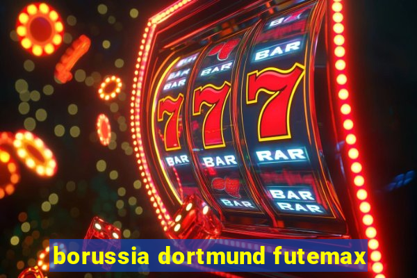 borussia dortmund futemax